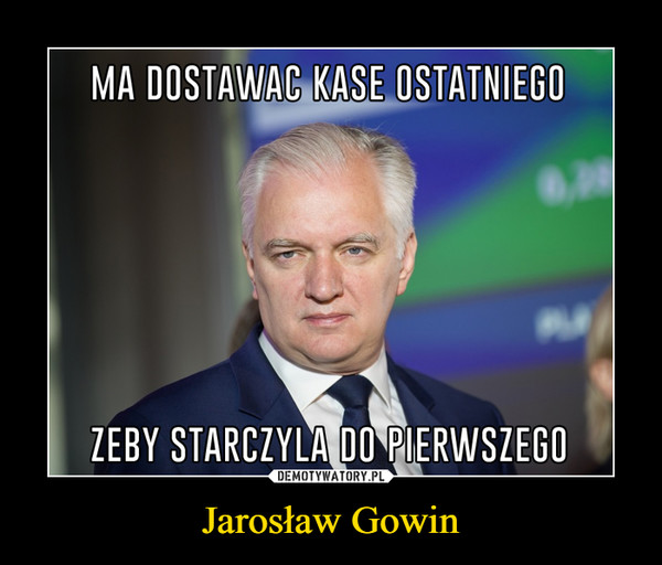 Jarosław Gowin –  