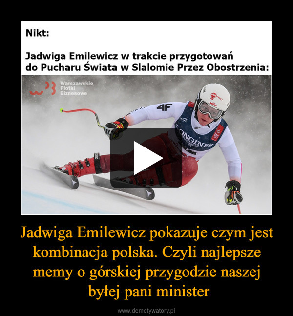 Jadwiga Emilewicz pokazuje czym jest kombinacja polska. Czyli najlepsze memy o górskiej przygodzie naszej byłej pani minister –  